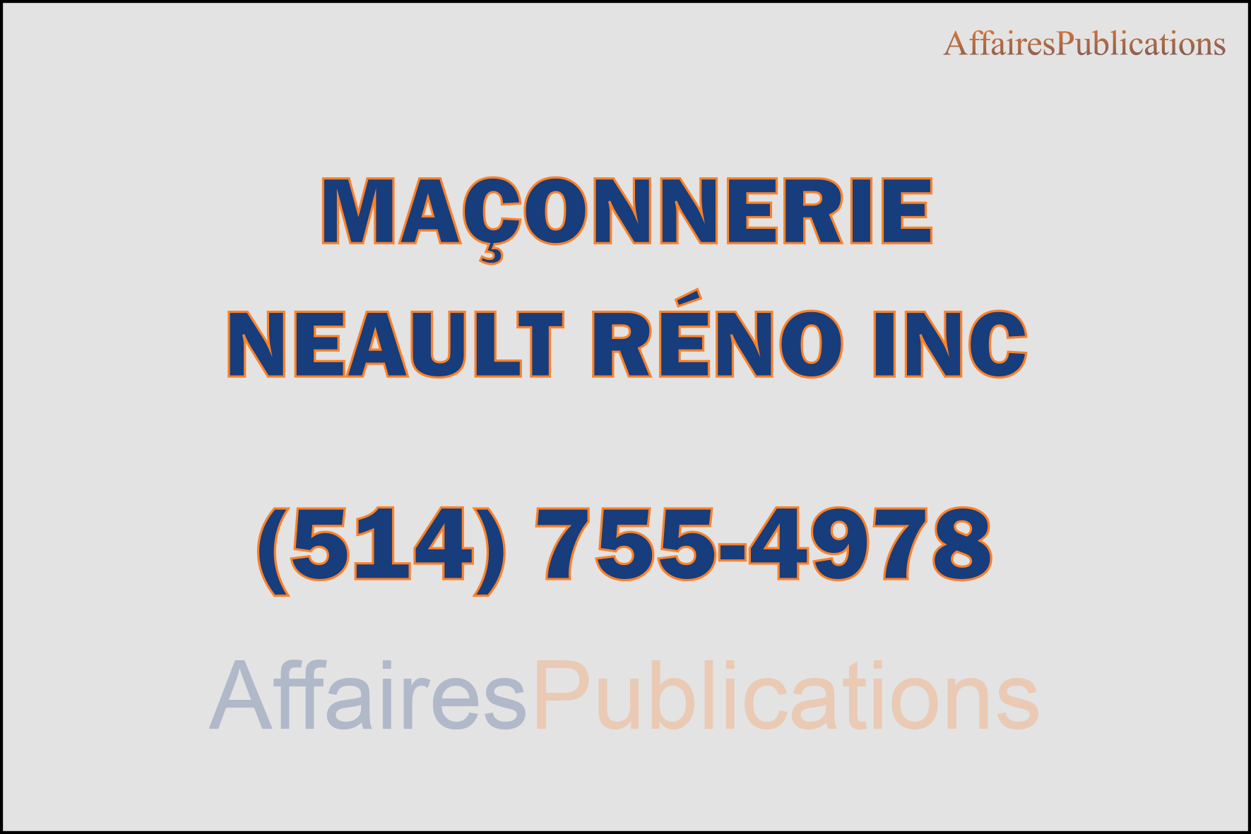 MAÇONNERIE NEAULT RÉNO INC