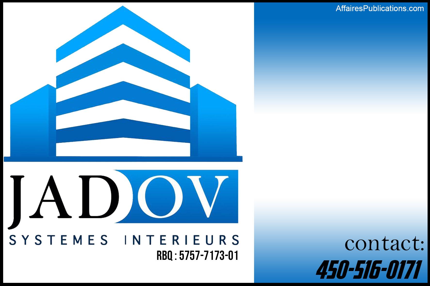 SYSTÈMES INTÉRIEURS JADOV INC