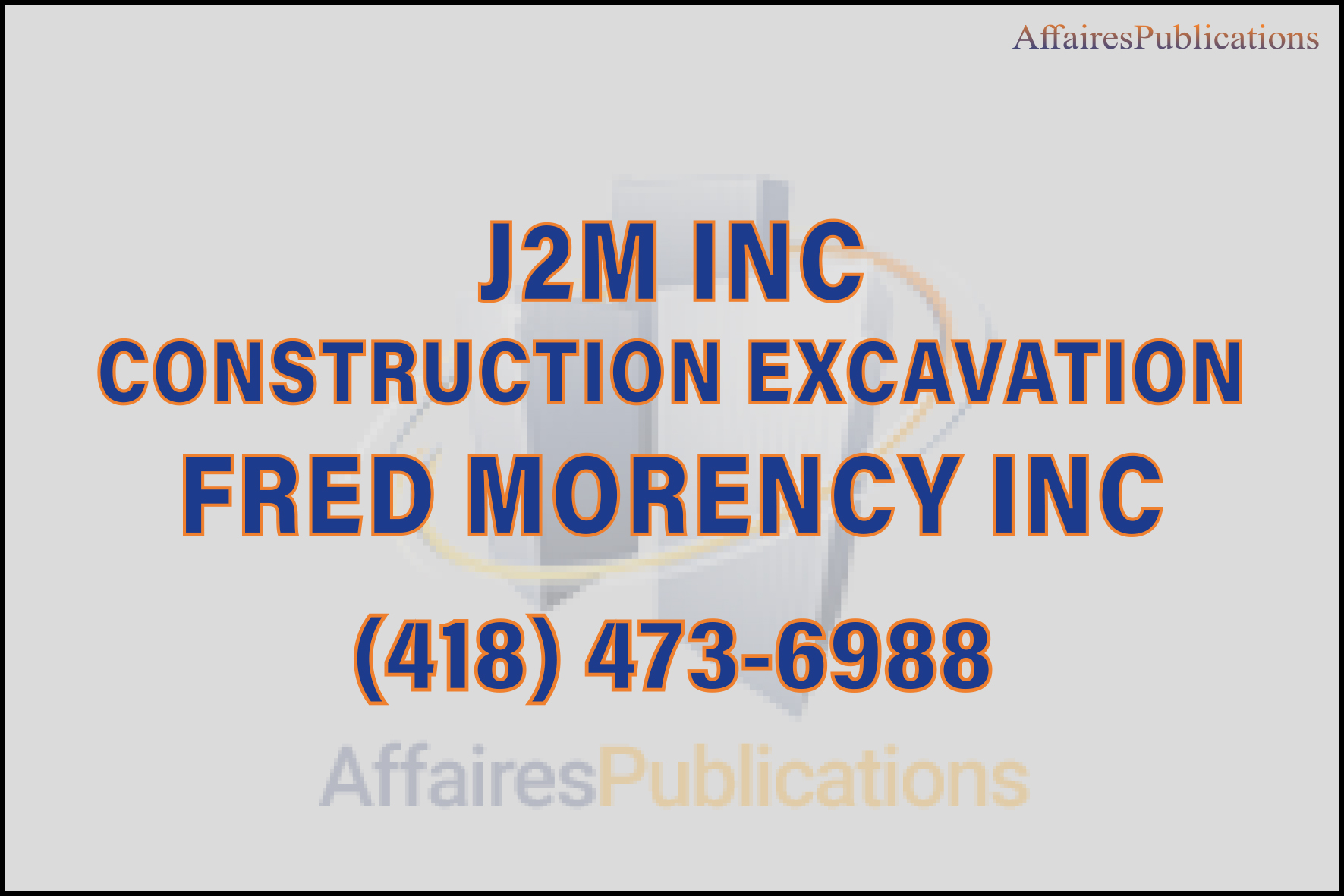 J2M INC / CONSTRUCTION EXCAVATION FRED MORENCY INC