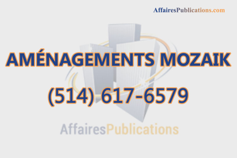 AMÉNAGEMENTS MOZAIK INC