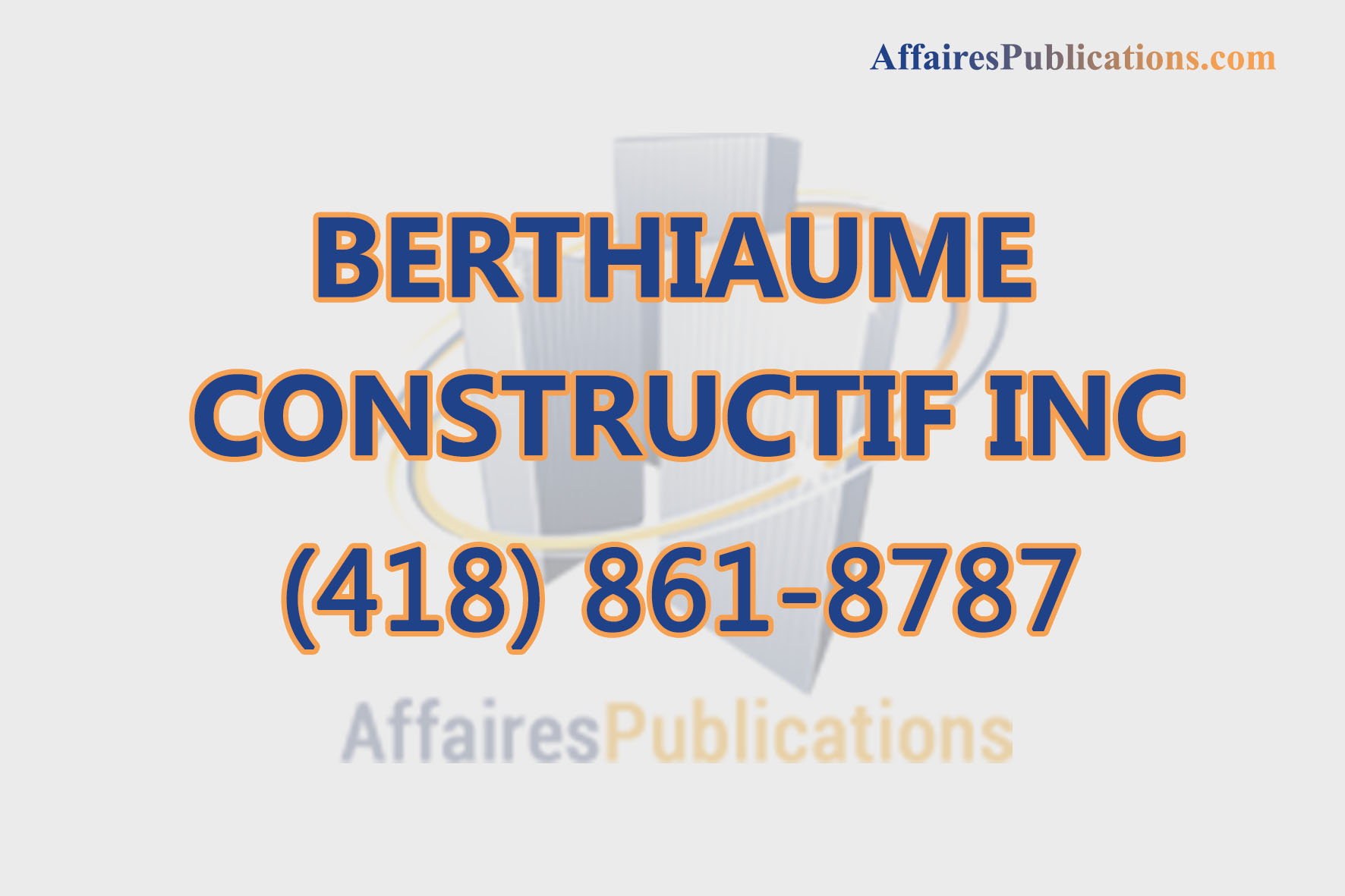 BERTHIAUME CONSTRUCTIF INC