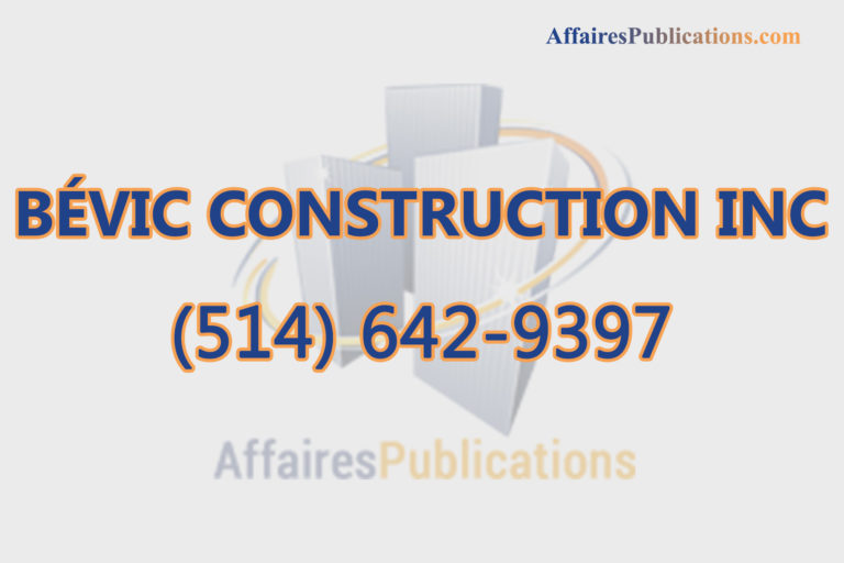 BÉVIC CONSTRUCTION INC