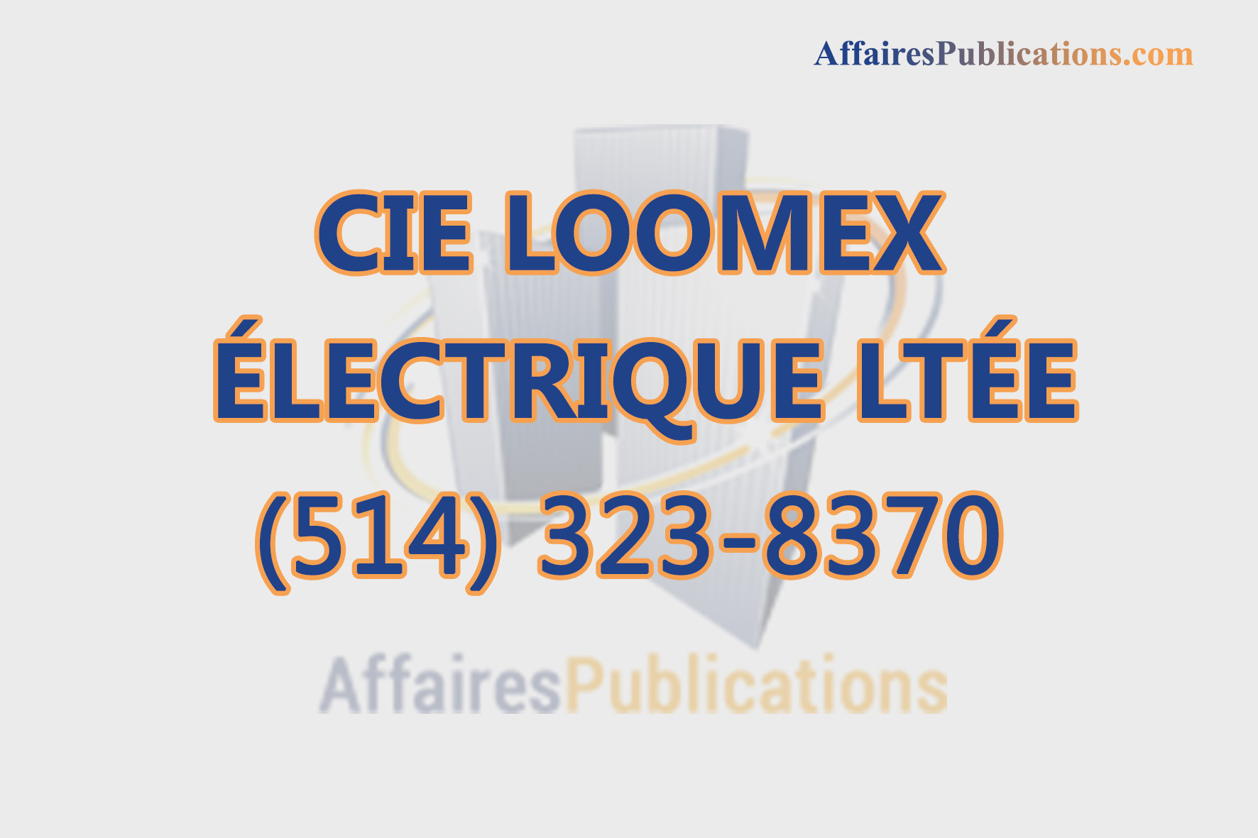 CIE LOOMEX ÉLECTRIQUE LTÉE