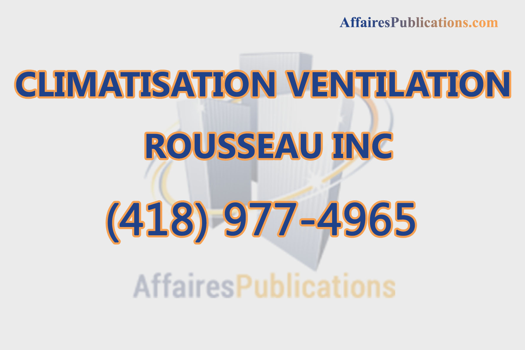 CLIMATISATION VENTILATION ROUSSEAU INC