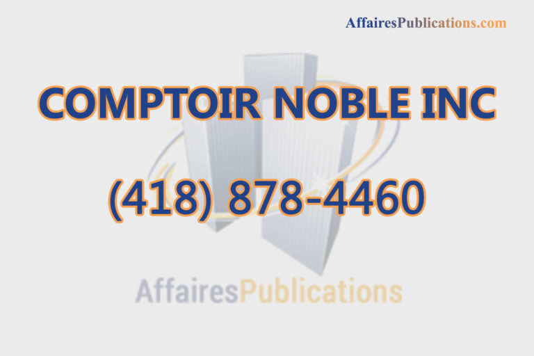 COMPTOIR NOBLE INC