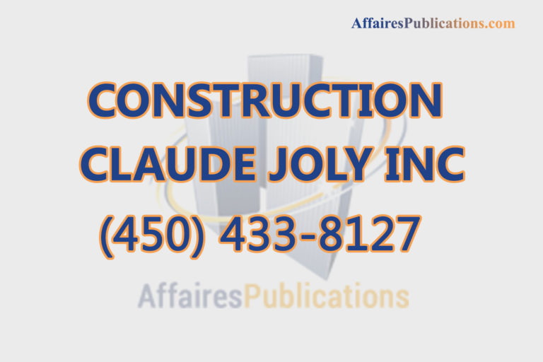 CONSTRUCTION CLAUDE JOLY INC