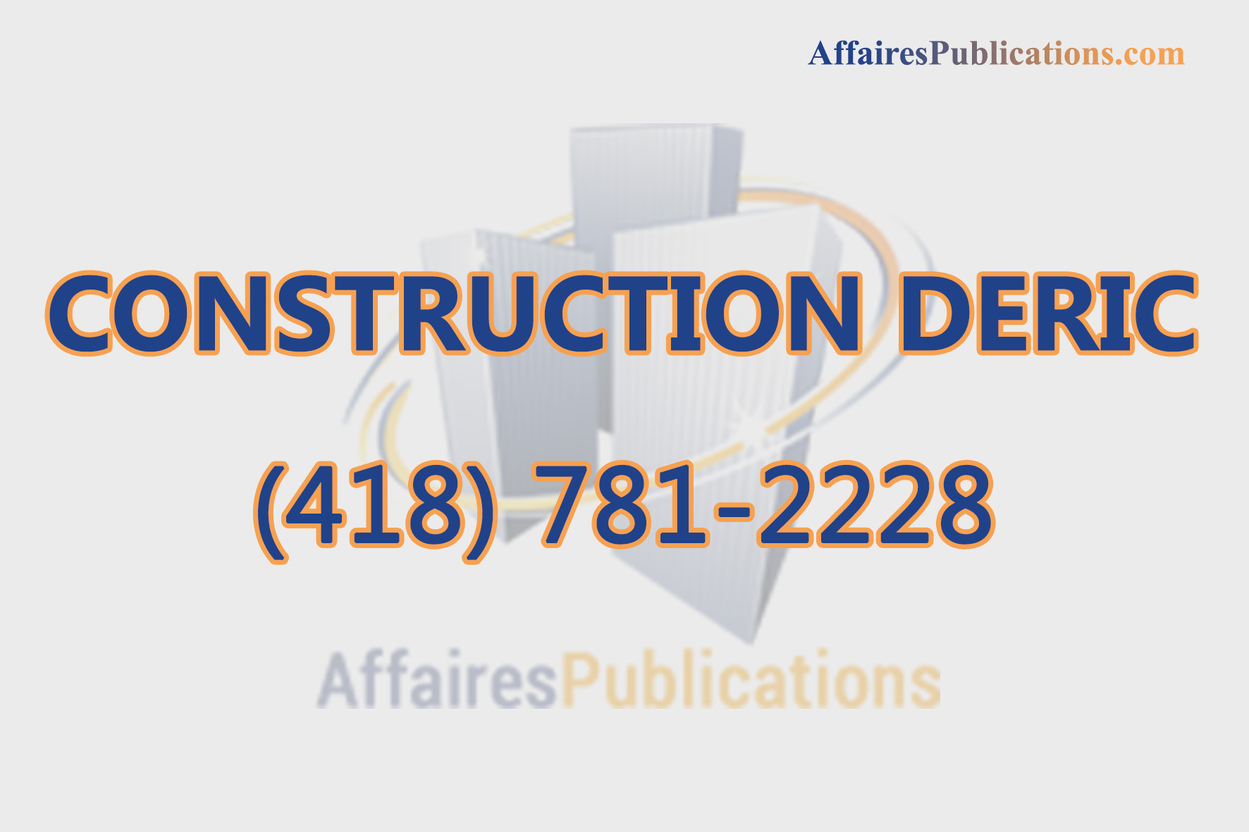 CONSTRUCTION DERIC INC