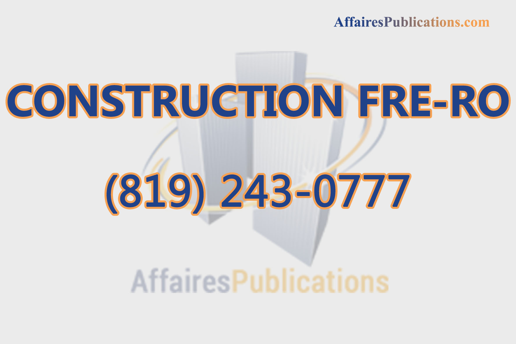 CONSTRUCTION FRE-RO INC