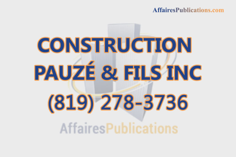 CONSTRUCTION PAUZÉ & FILS INC