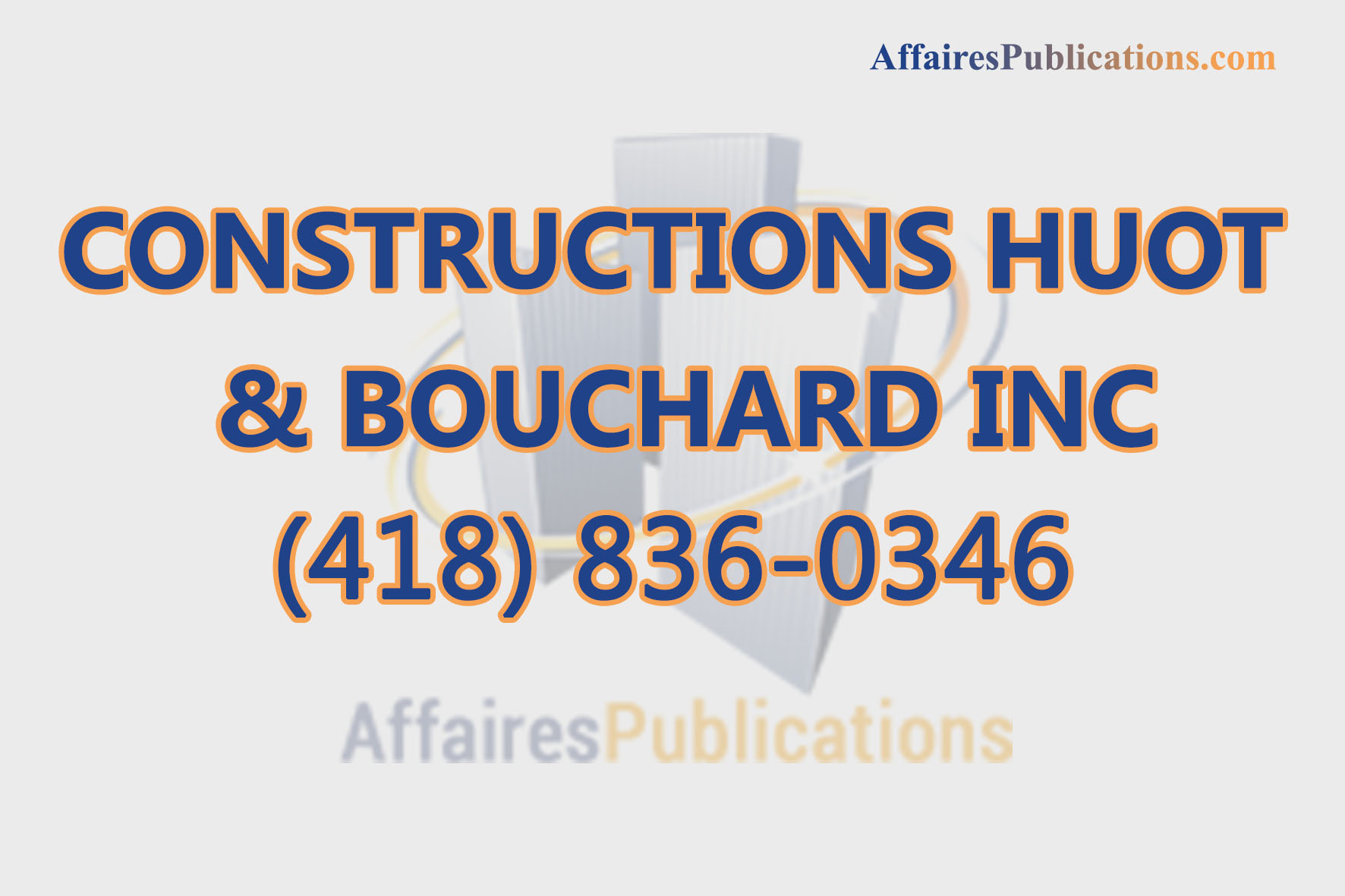 CONSTRUCTIONS HUOT & BOUCHARD INC