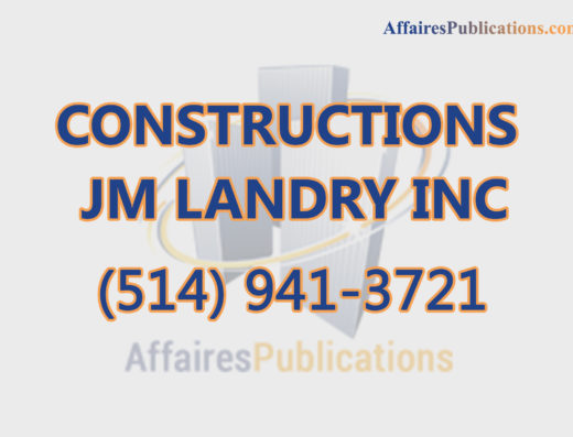 CONSTRUCTIONS JM LANDRY INC