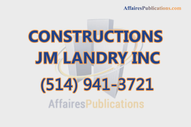 CONSTRUCTIONS JM LANDRY INC