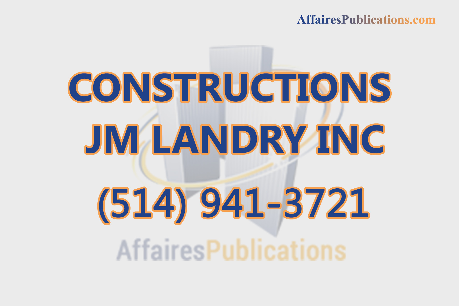 CONSTRUCTIONS JM LANDRY INC