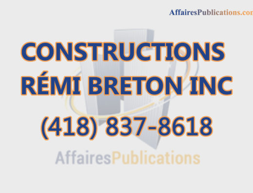 CONSTRUCTIONS RÉMI BRETON INC