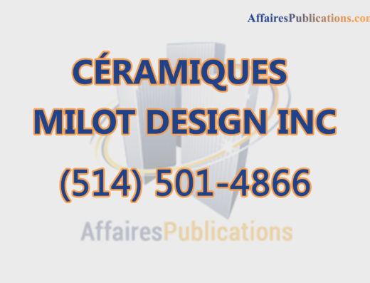 CÉRAMIQUES MILOT DESIGN INC