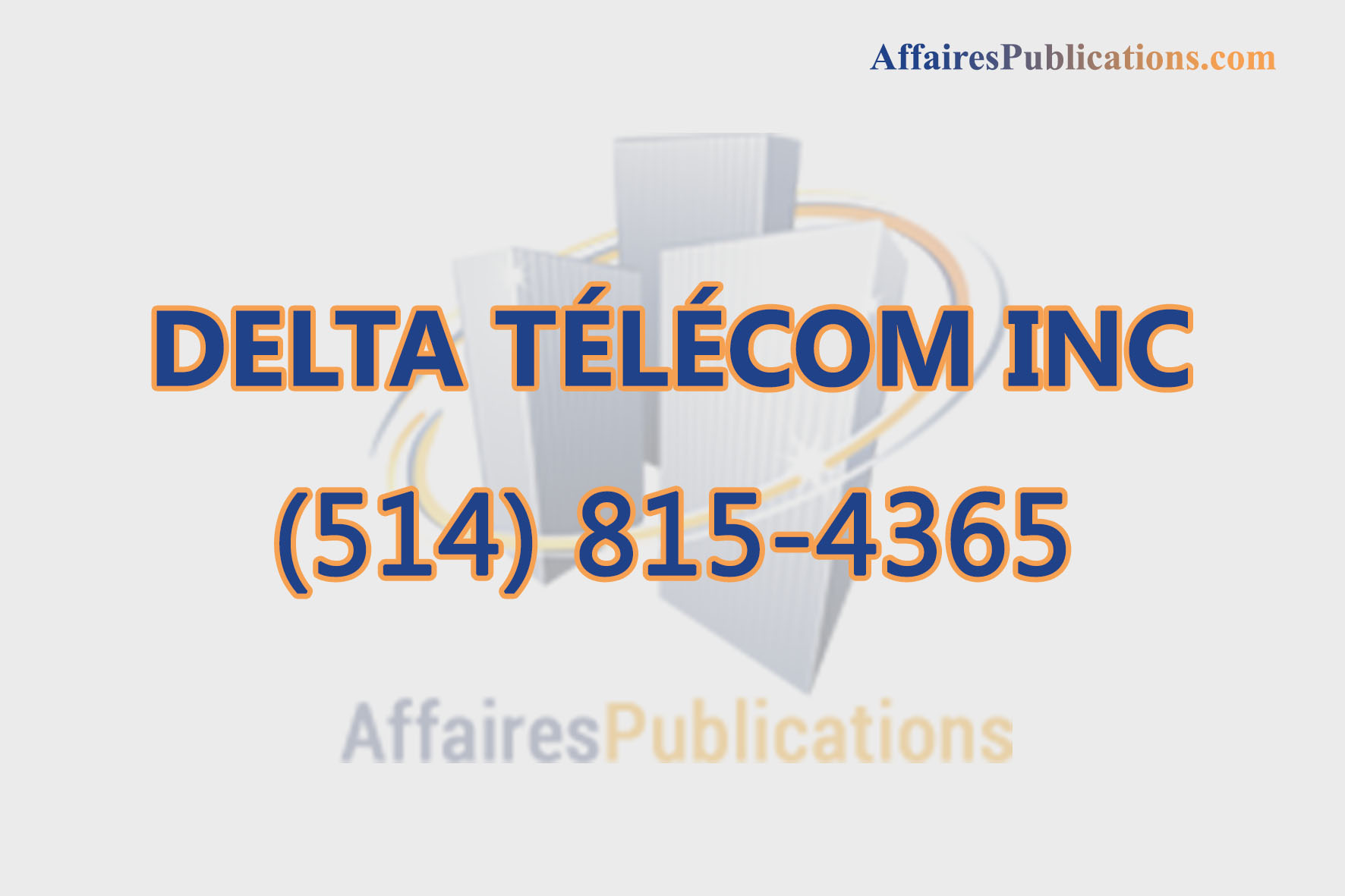 DELTA TÉLÉCOM INC - Affaires Publications