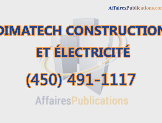DIMATECH CONSTRUCTION ET ÉLECTRICITÉ INC