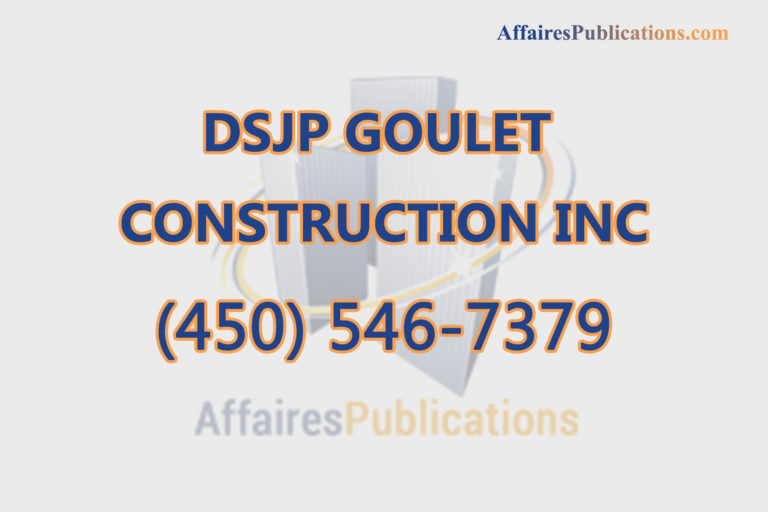 DSJP GOULET CONSTRUCTION INC