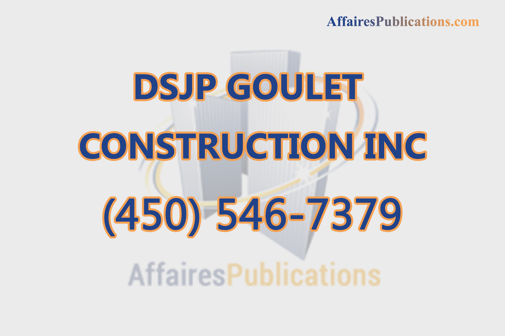 DSJP GOULET CONSTRUCTION INC