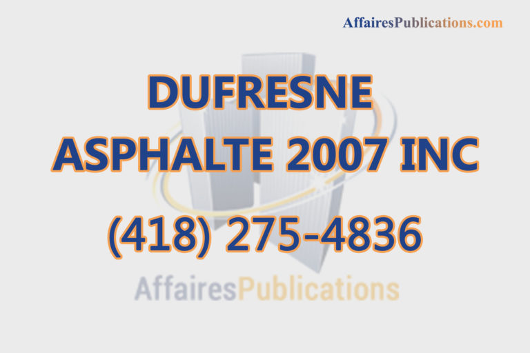 DUFRESNE ASPHALTE 2007 INC