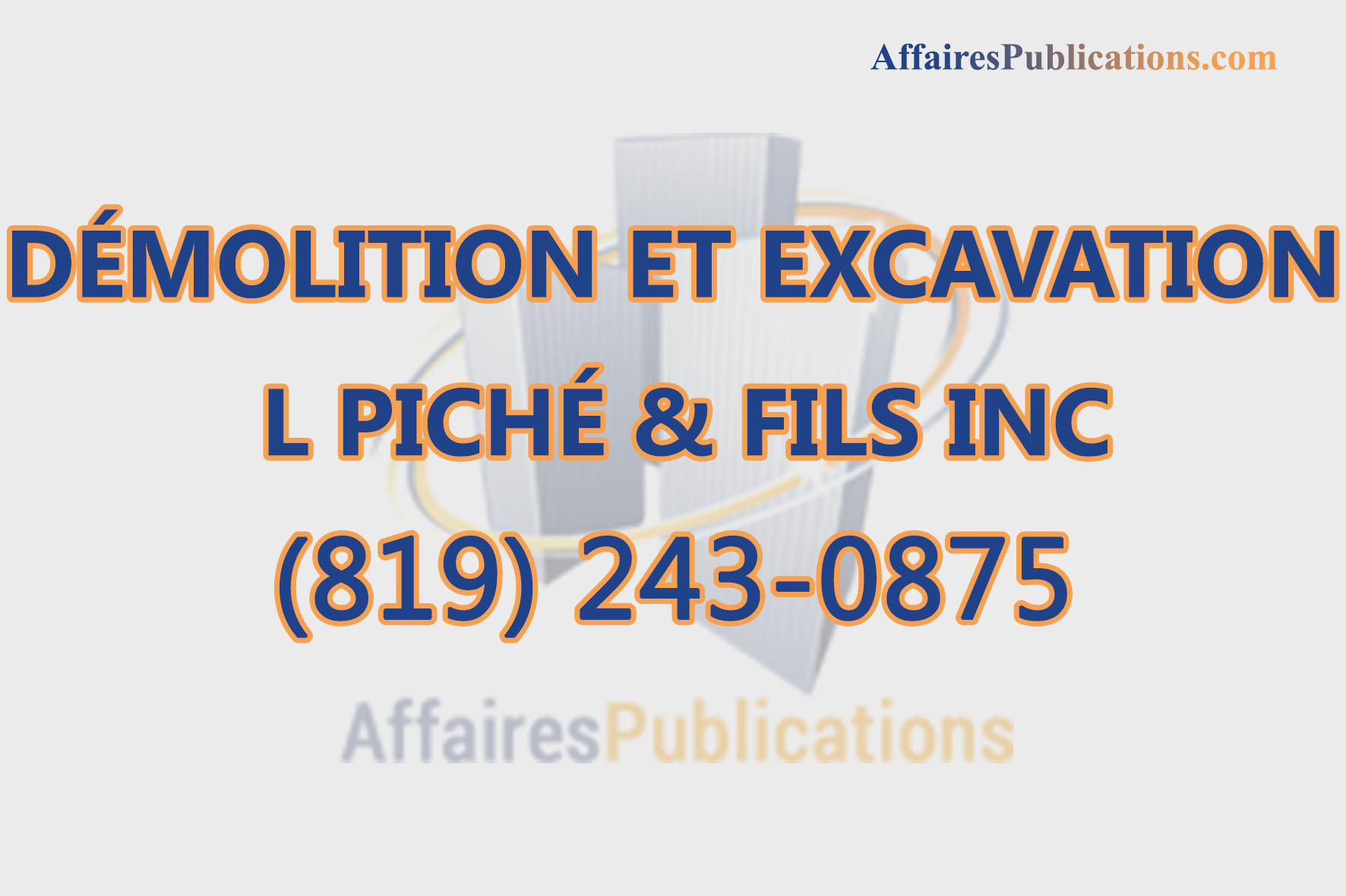 DÉMOLITION ET EXCAVATION L PICHÉ & FILS INC