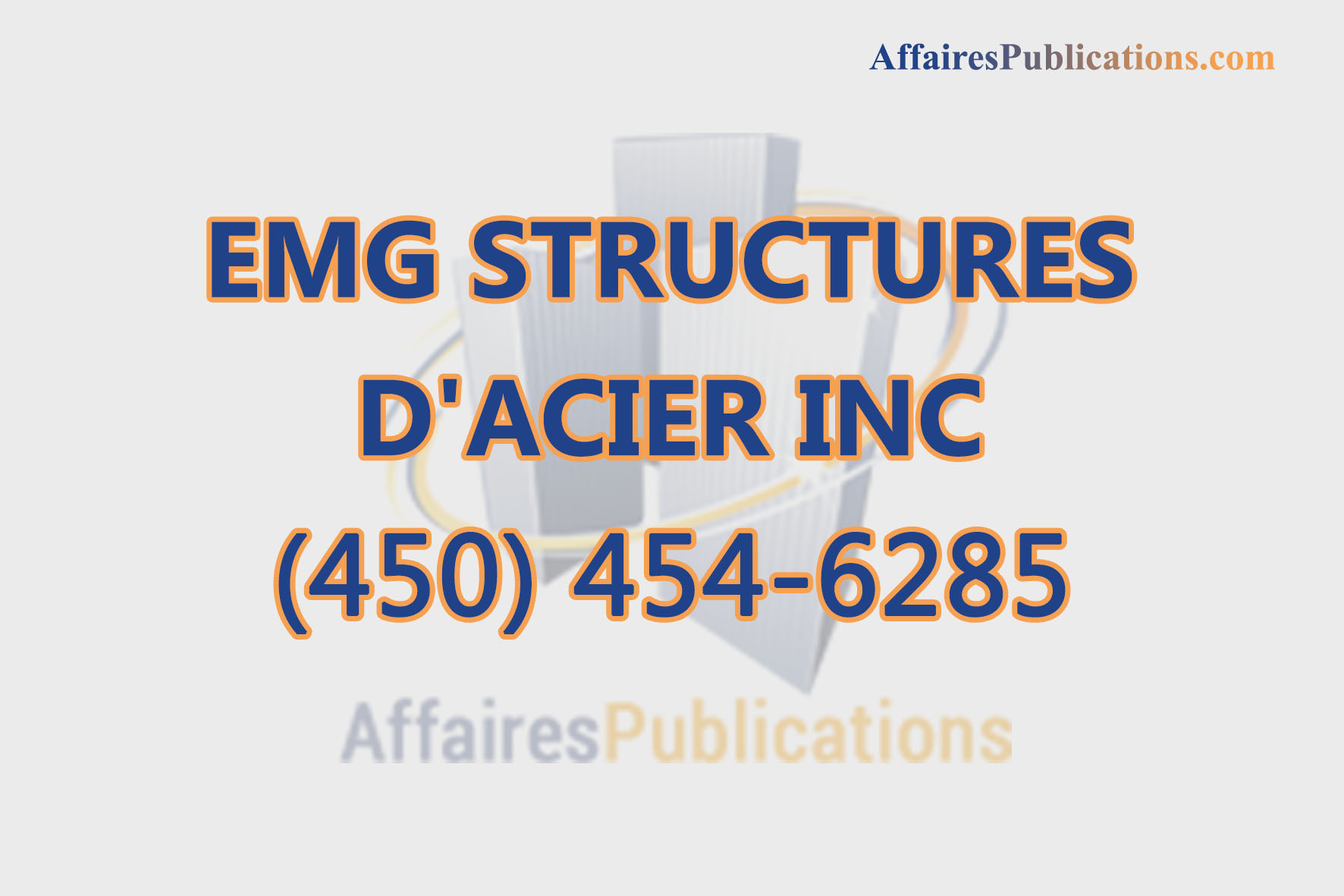 EMG STRUCTURES D&rsquo;ACIER INC