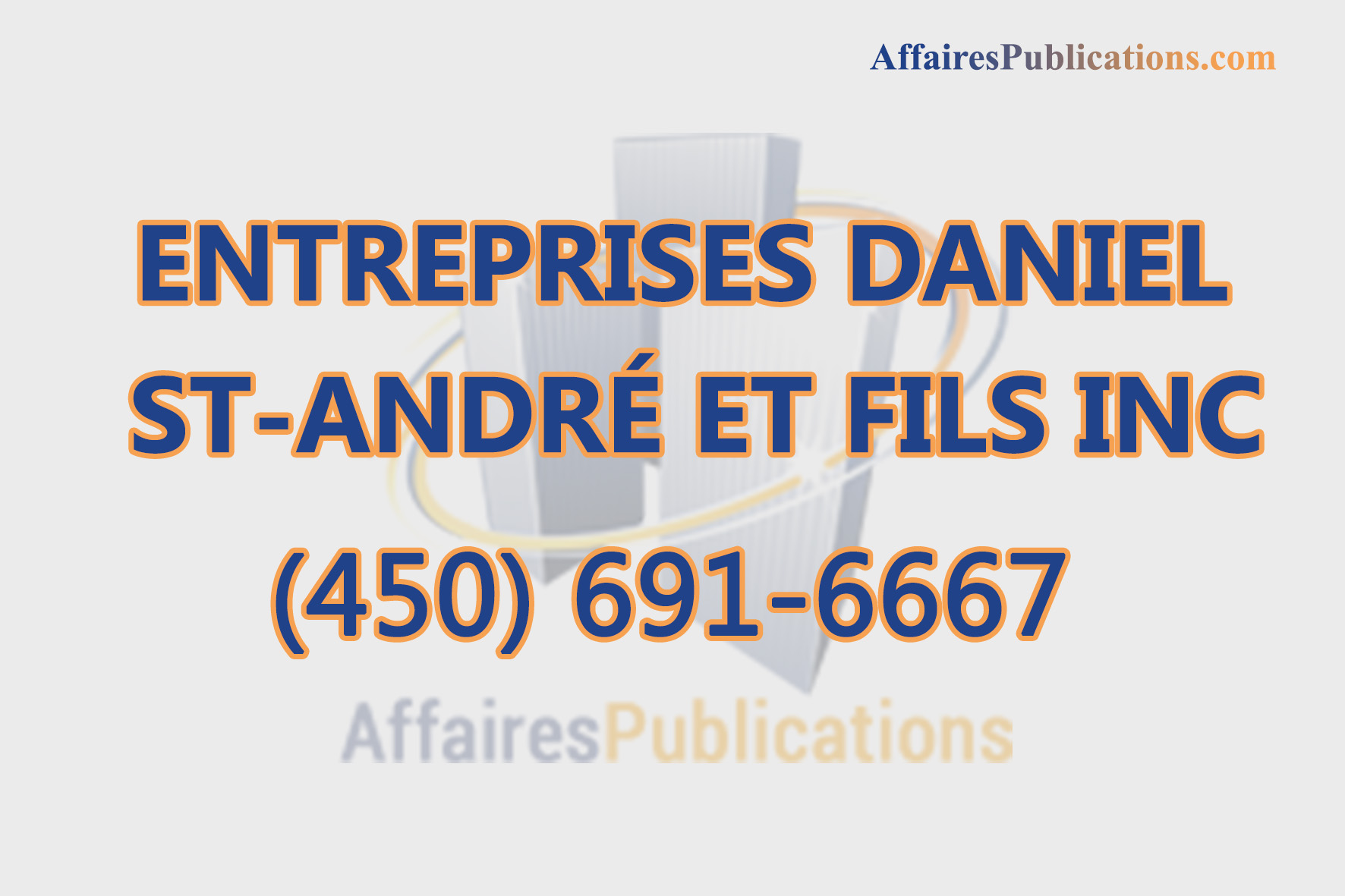 ENTREPRISES DANIEL ST-ANDRÉ ET FILS INC