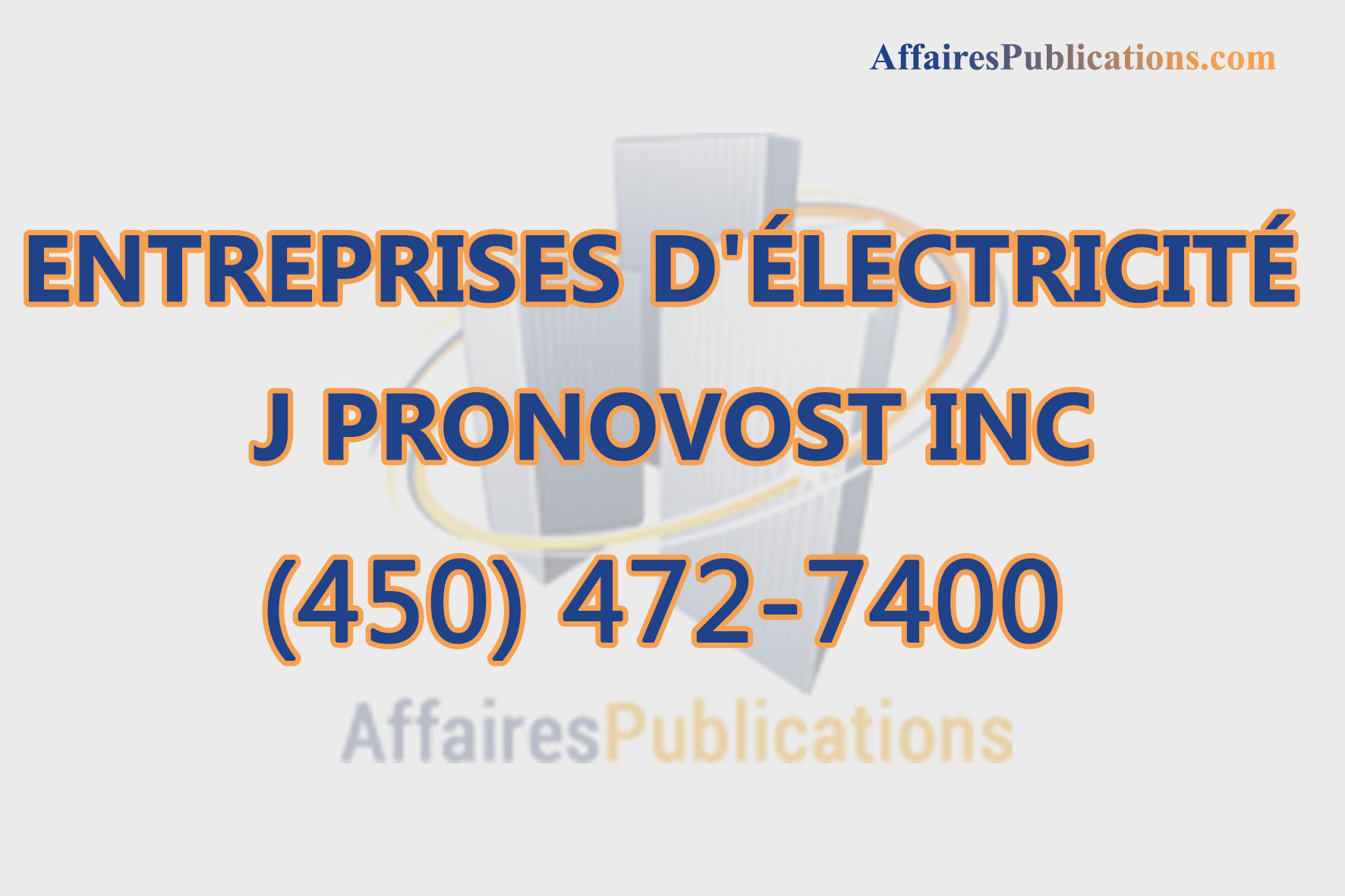 ENTREPRISES D&rsquo;ÉLECTRICITÉ J PRONOVOST INC