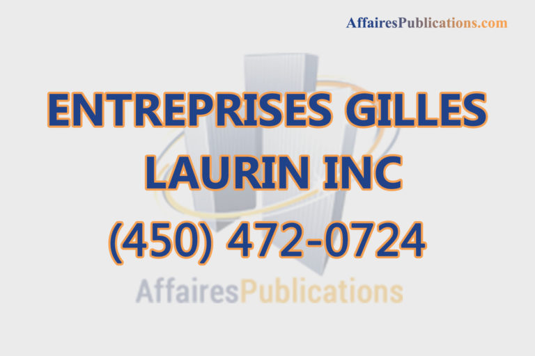 ENTREPRISES GILLES LAURIN INC