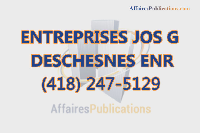 ENTREPRISES JOS G DESCHESNES