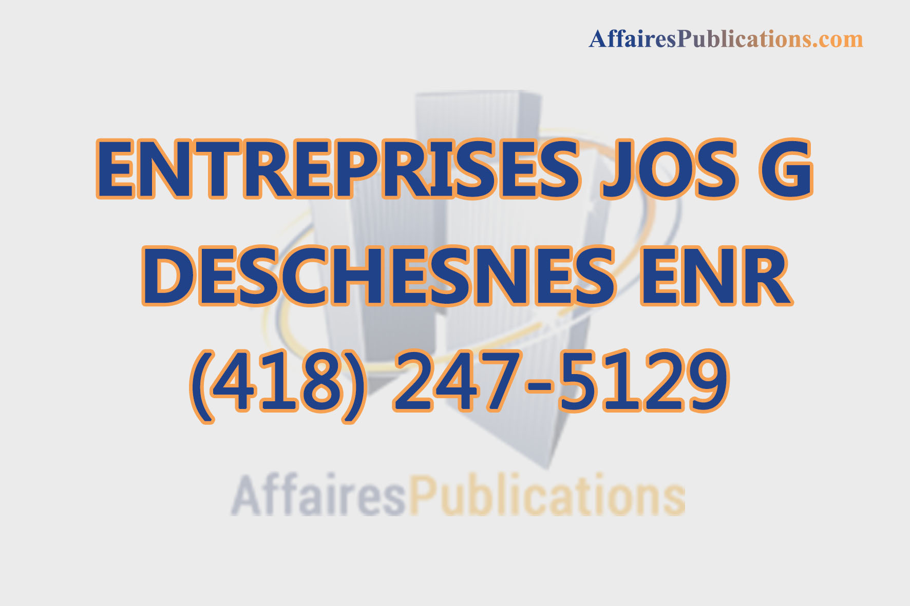 ENTREPRISES JOS G DESCHESNES