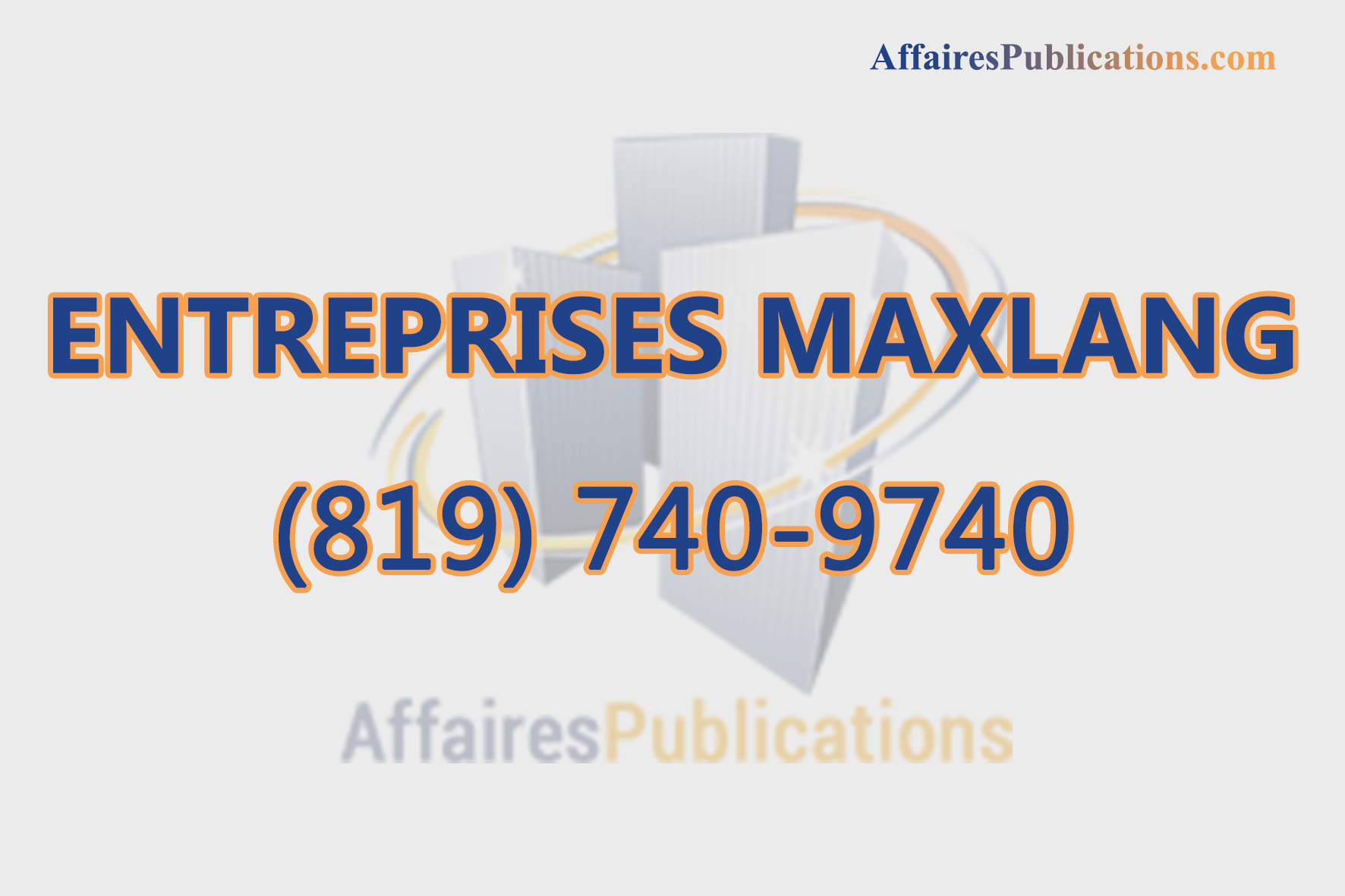 ENTREPRISES MAXLANG INC