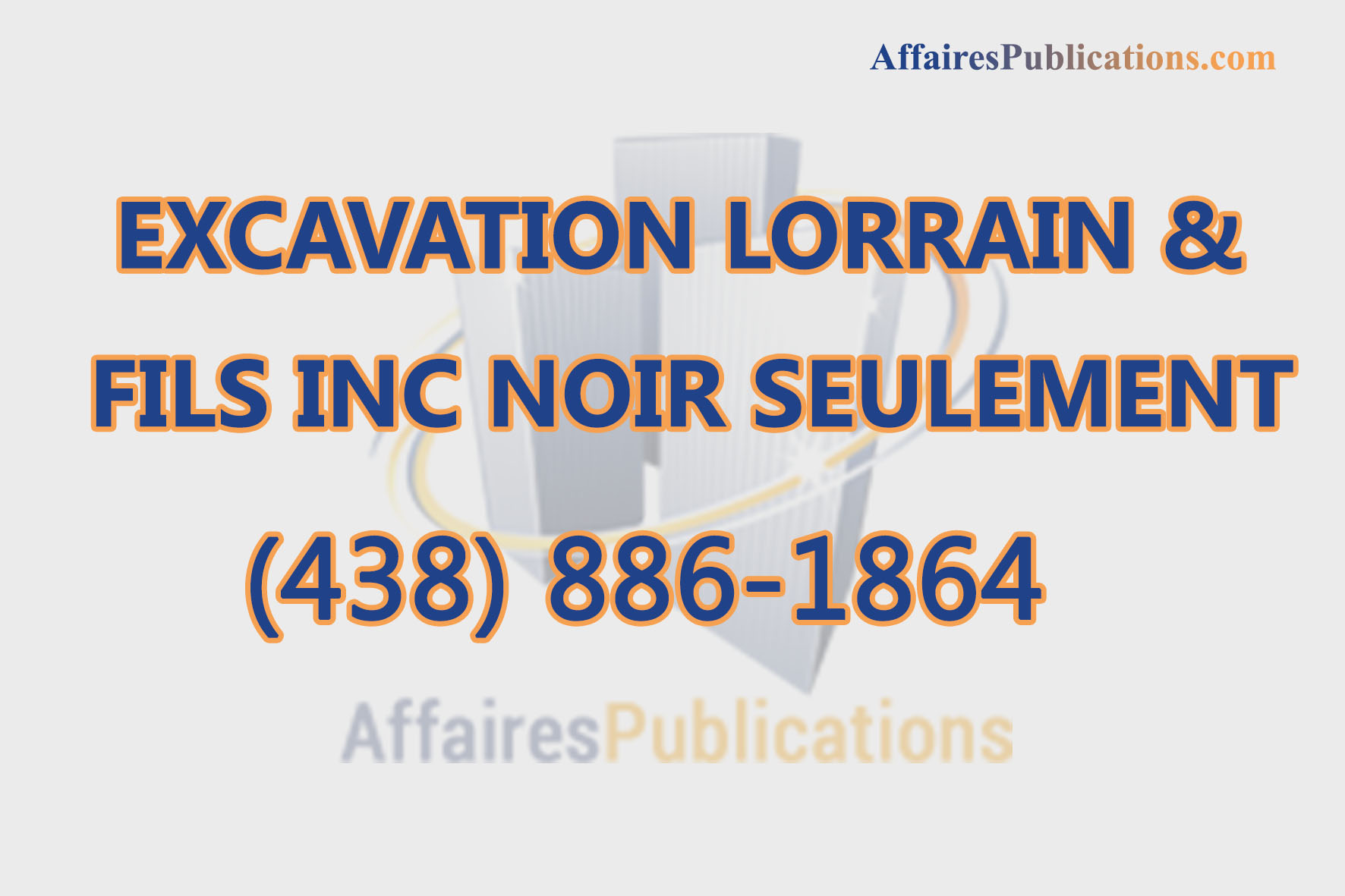 EXCAVATION LORRAIN & FILS INC NOIR SEULEMENT