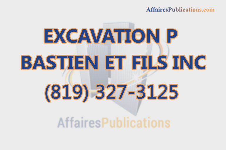 EXCAVATION P BASTIEN ET FILS INC