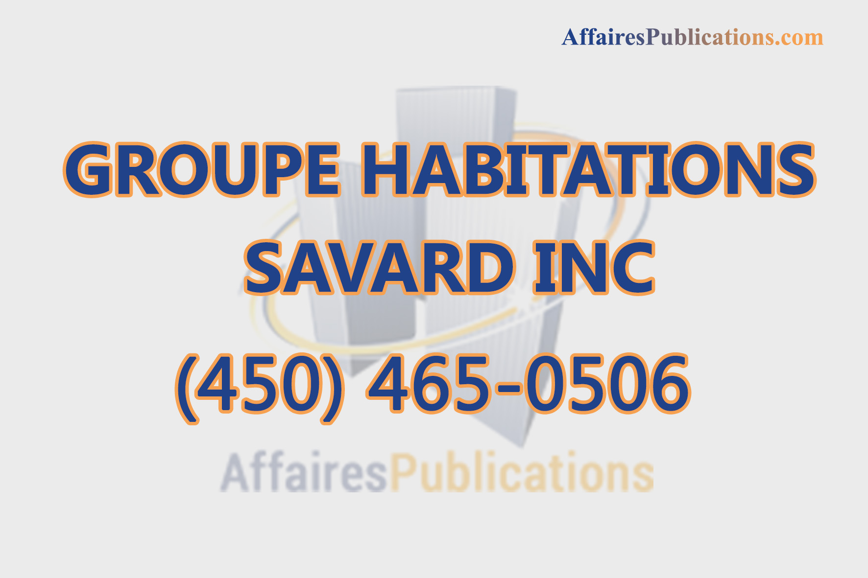 GROUPE HABITATIONS SAVARD INC