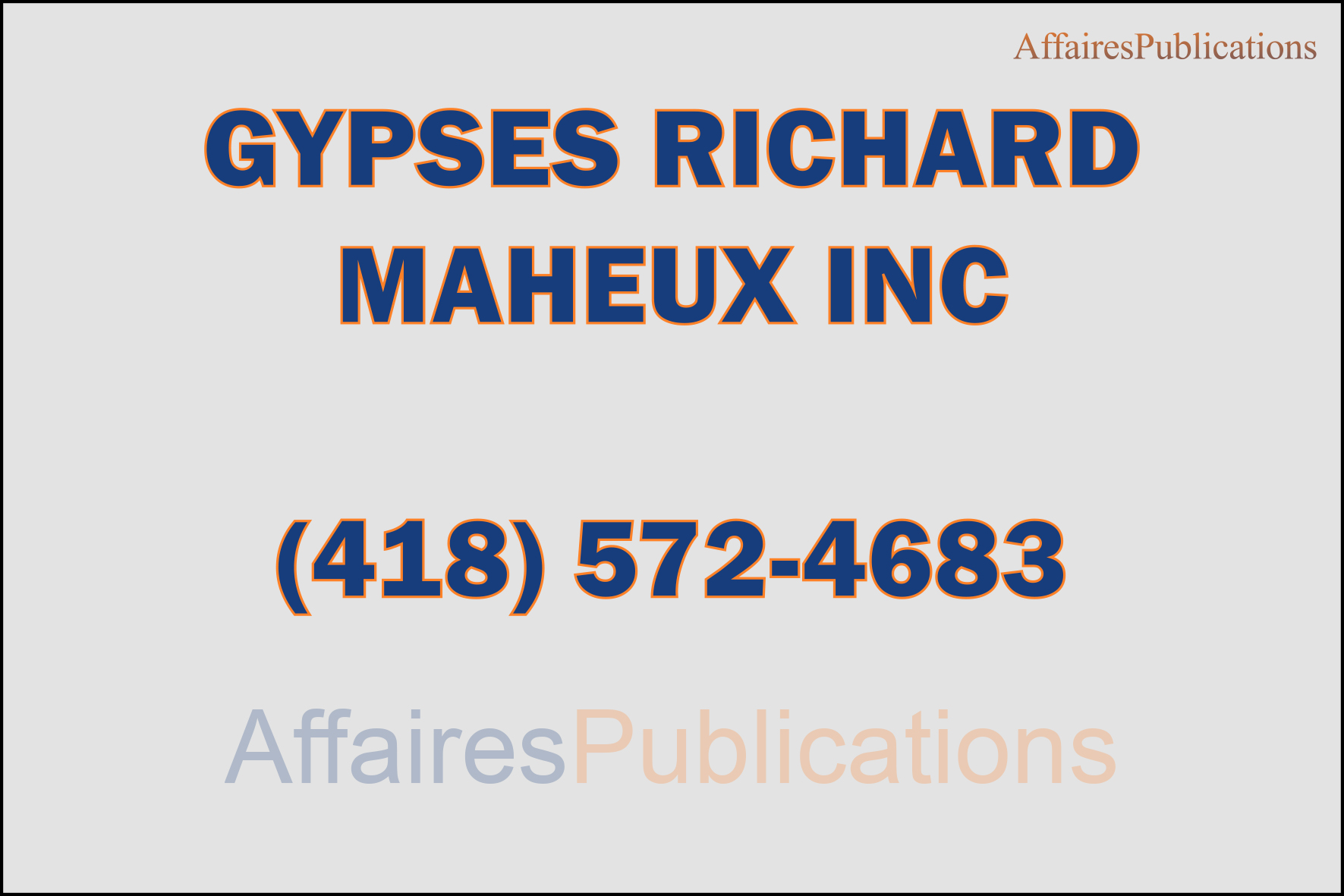 GYPSES RICHARD MAHEUX INC
