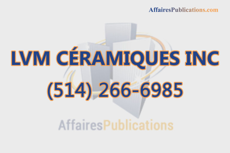 LVM CÉRAMIQUES INC