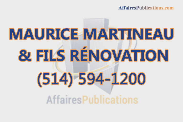 MAURICE MARTINEAU & FILS RÉNOVATION INC