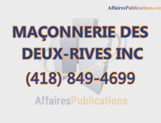 MAÇONNERIE DES DEUX-RIVES INC