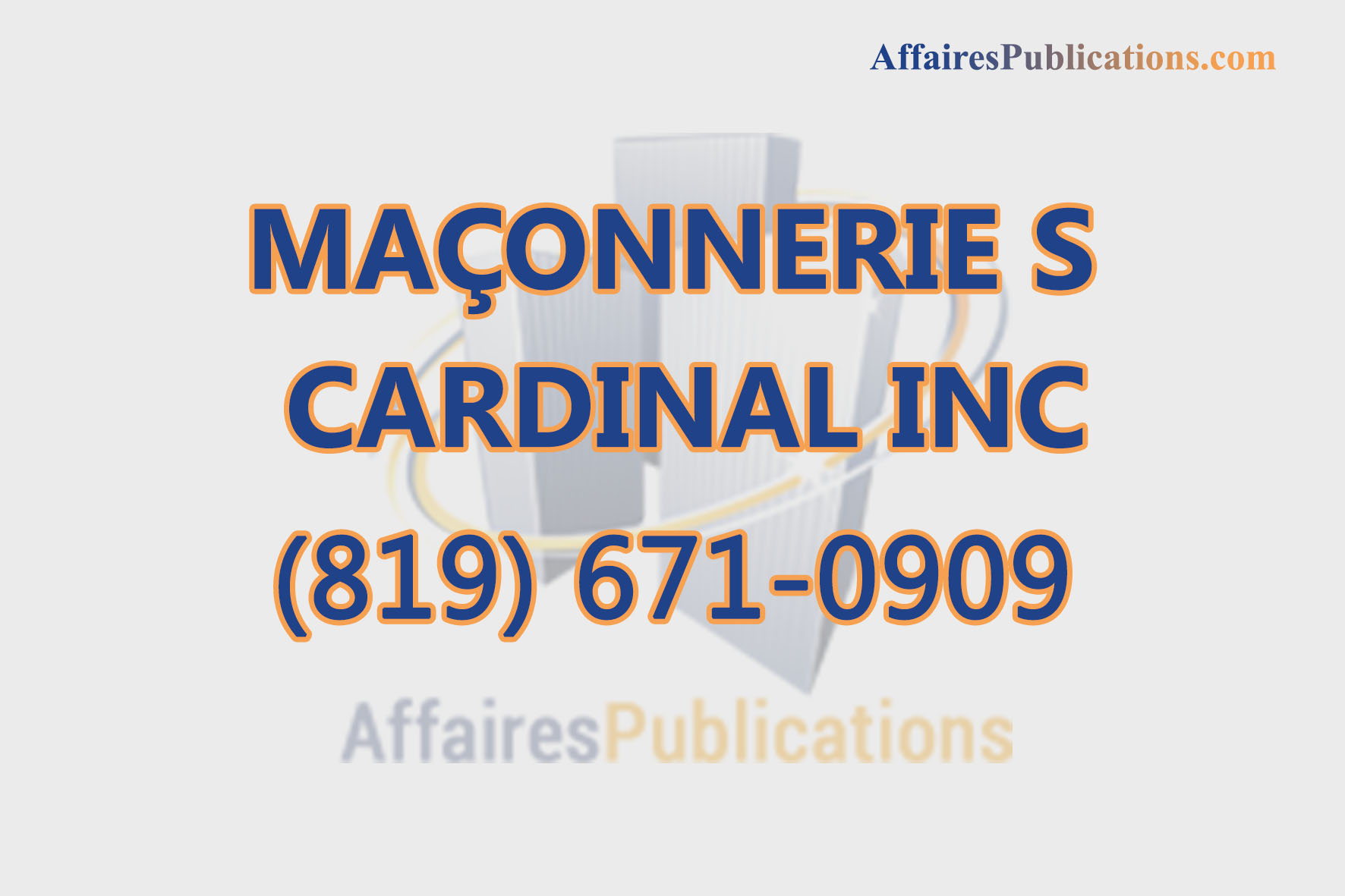 MAÇONNERIE S CARDINAL INC