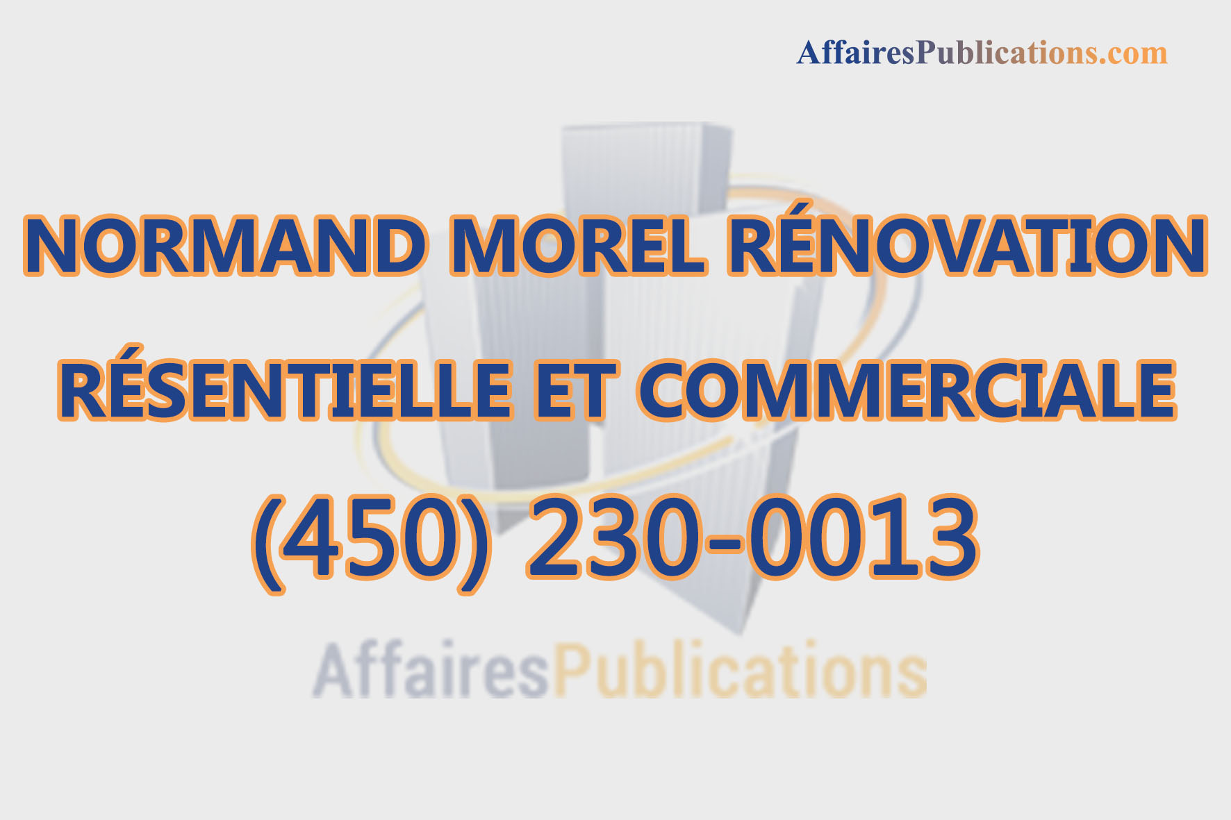 NORMAND MOREL RÉNOVATION RÉSENTIELLE ET COMMERCIALE INC