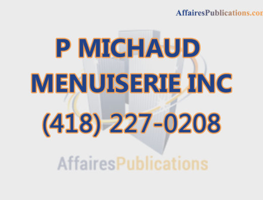 P MICHAUD MENUISERIE INC