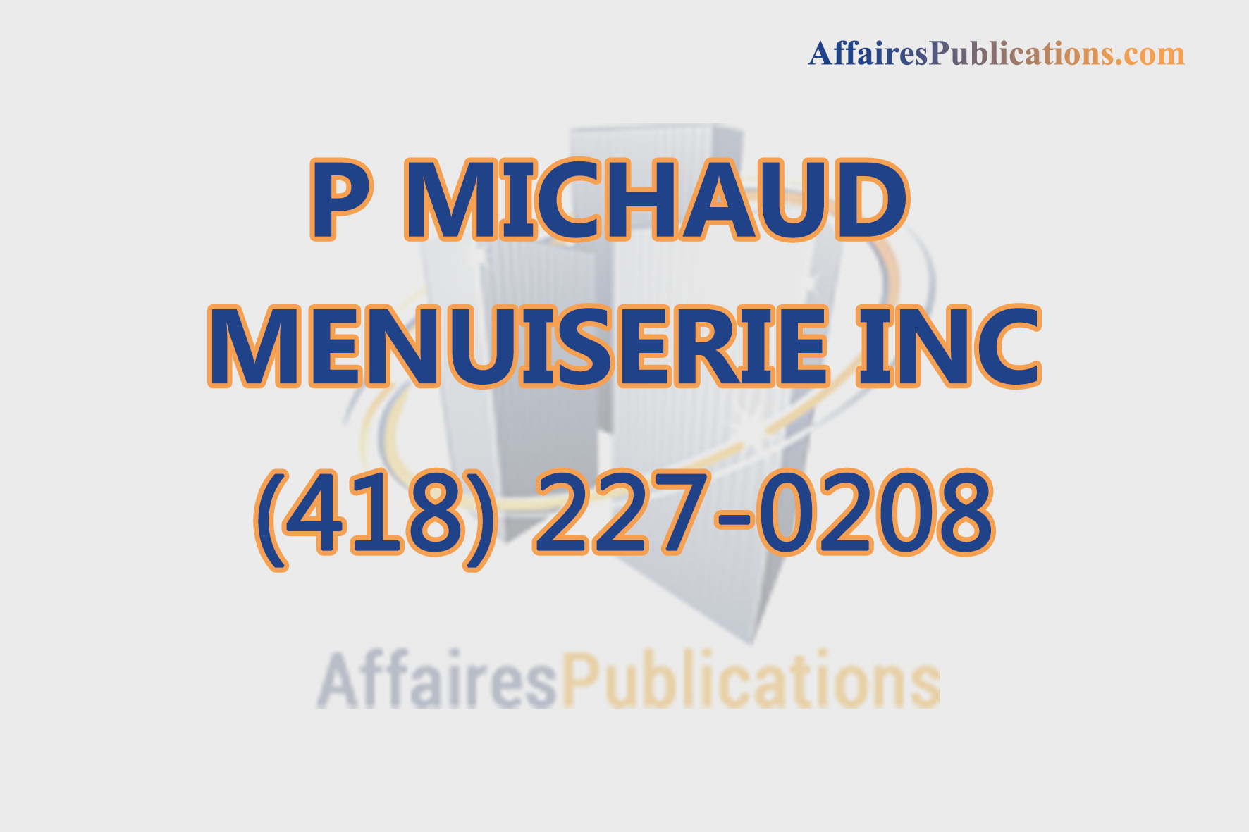 P MICHAUD MENUISERIE INC