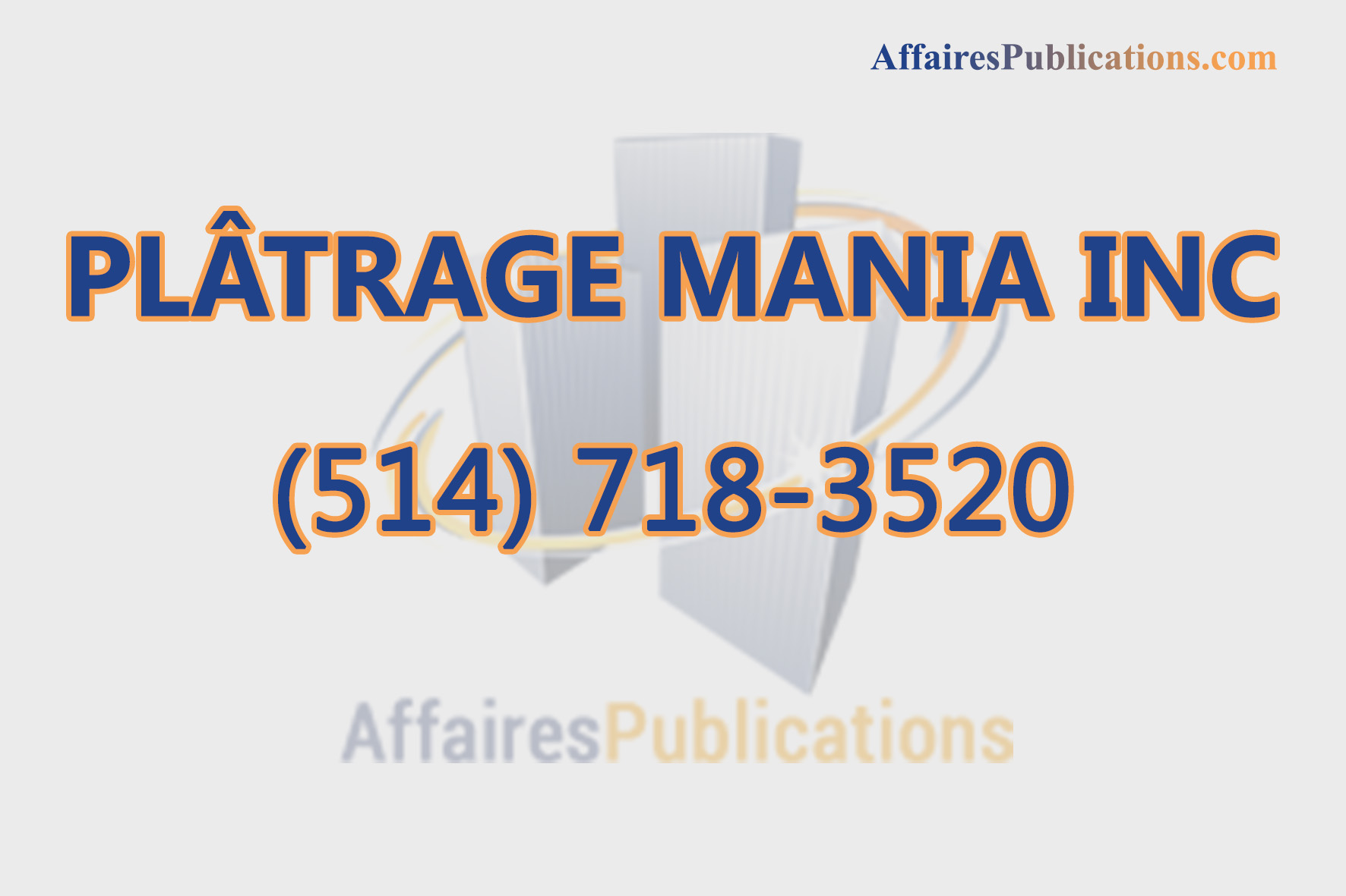 PLÂTRAGE MANIA INC