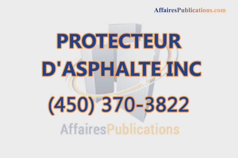 PROTECTEUR D&rsquo;ASPHALTE INC