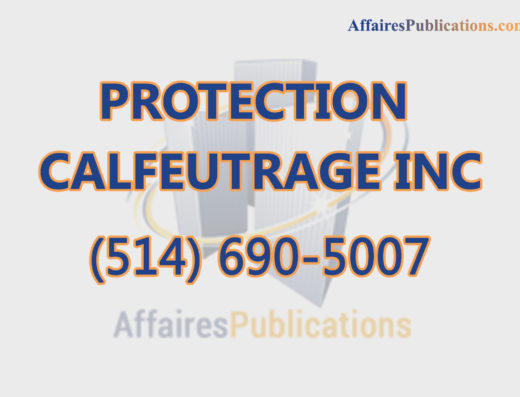 PROTECTION CALFEUTRAGE INC