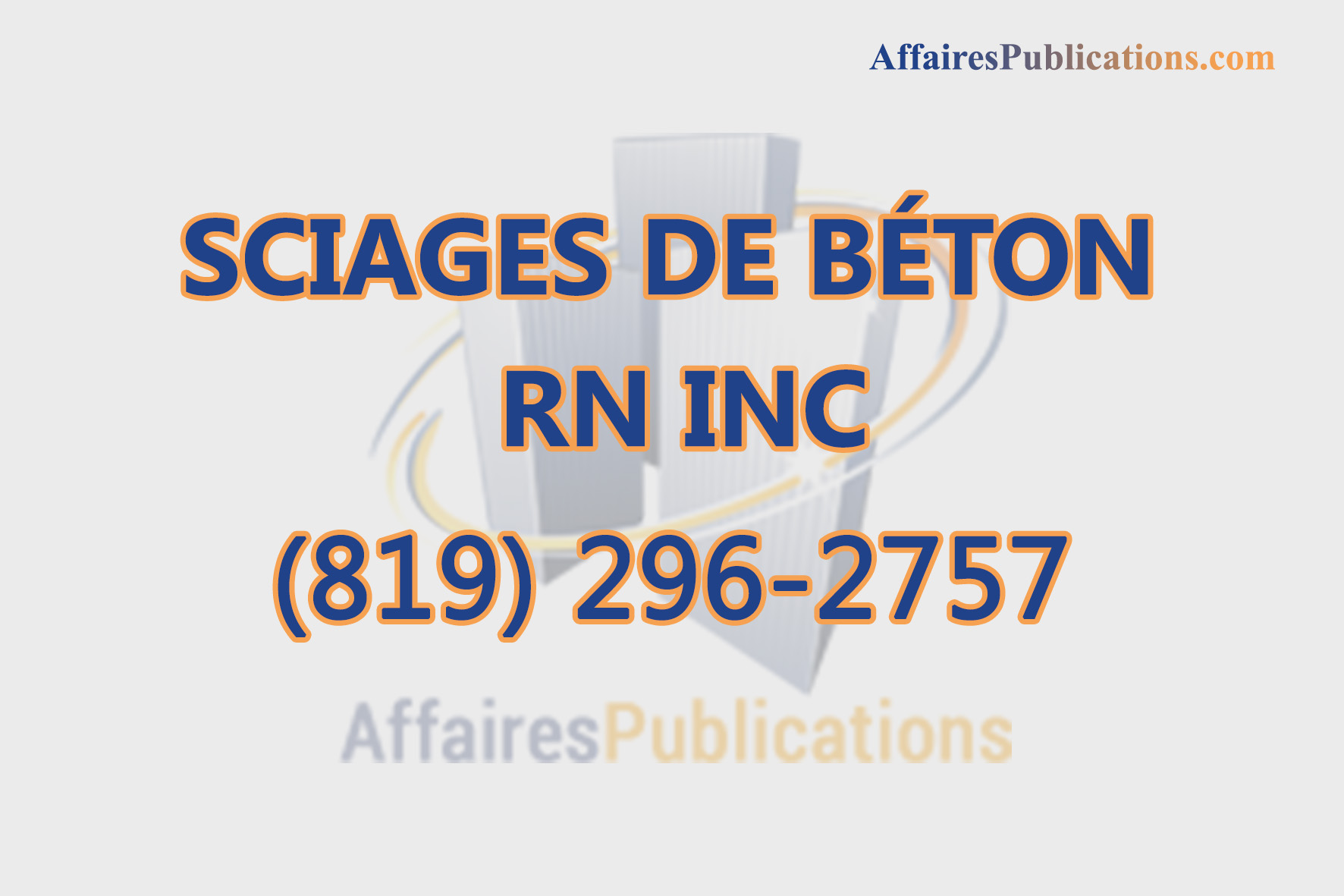 SCIAGES DE BÉTON RN INC
