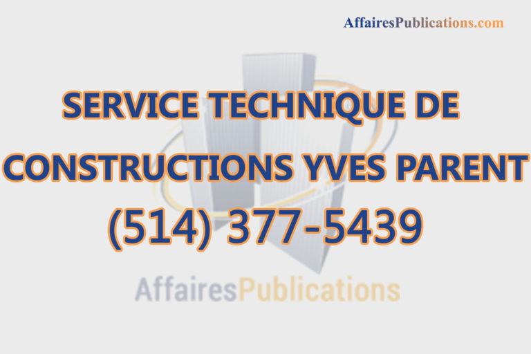 SERVICE TECHNIQUE DE CONSTRUCTIONS YVES PARENT INC