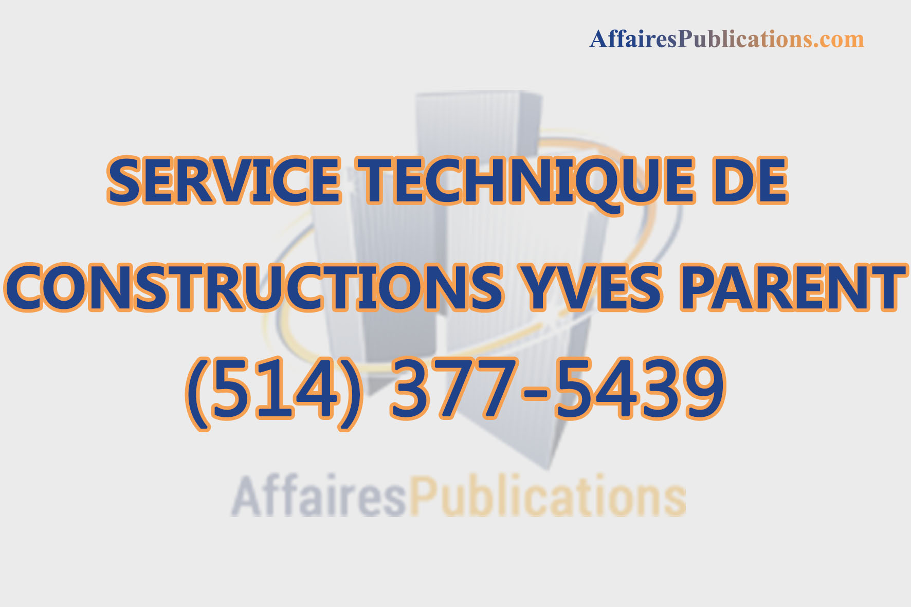 SERVICE TECHNIQUE DE CONSTRUCTIONS YVES PARENT INC