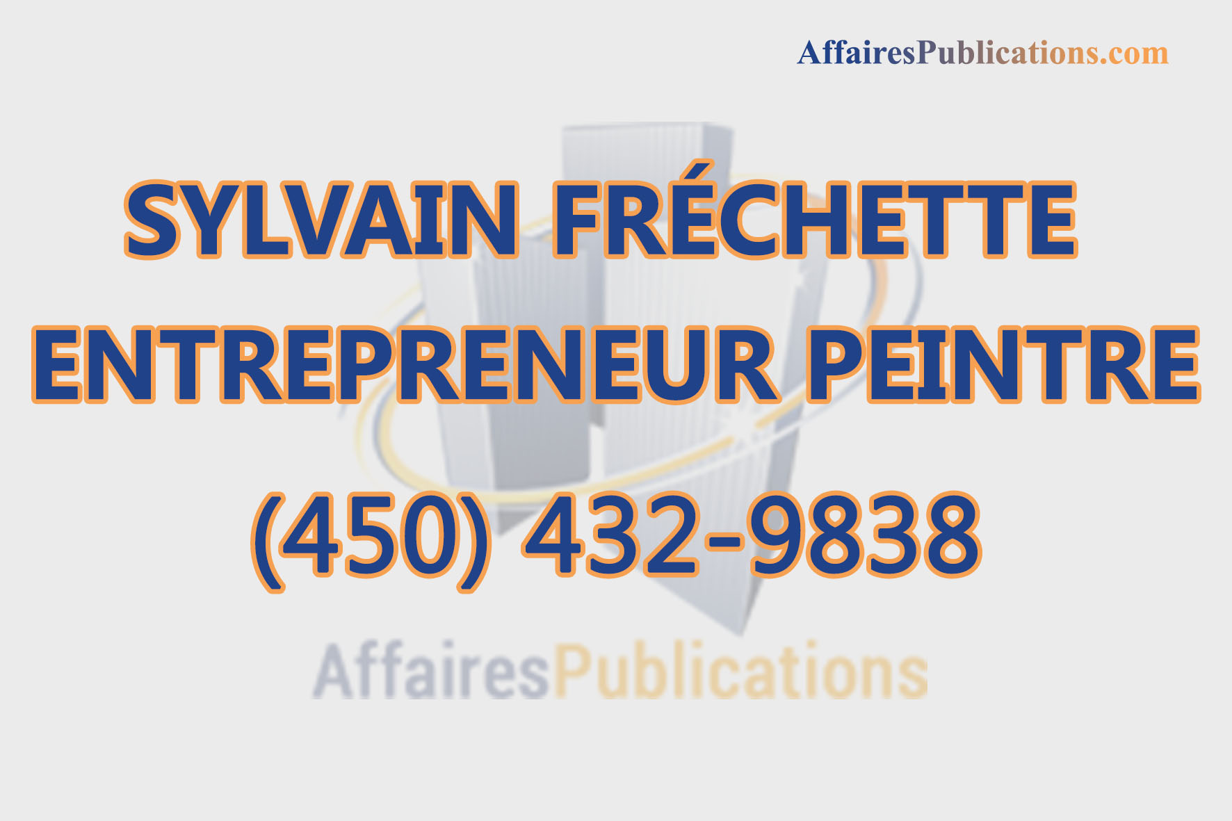 SYLVAIN FRÉCHETTE ENTREPRENEUR PEINTRE INC